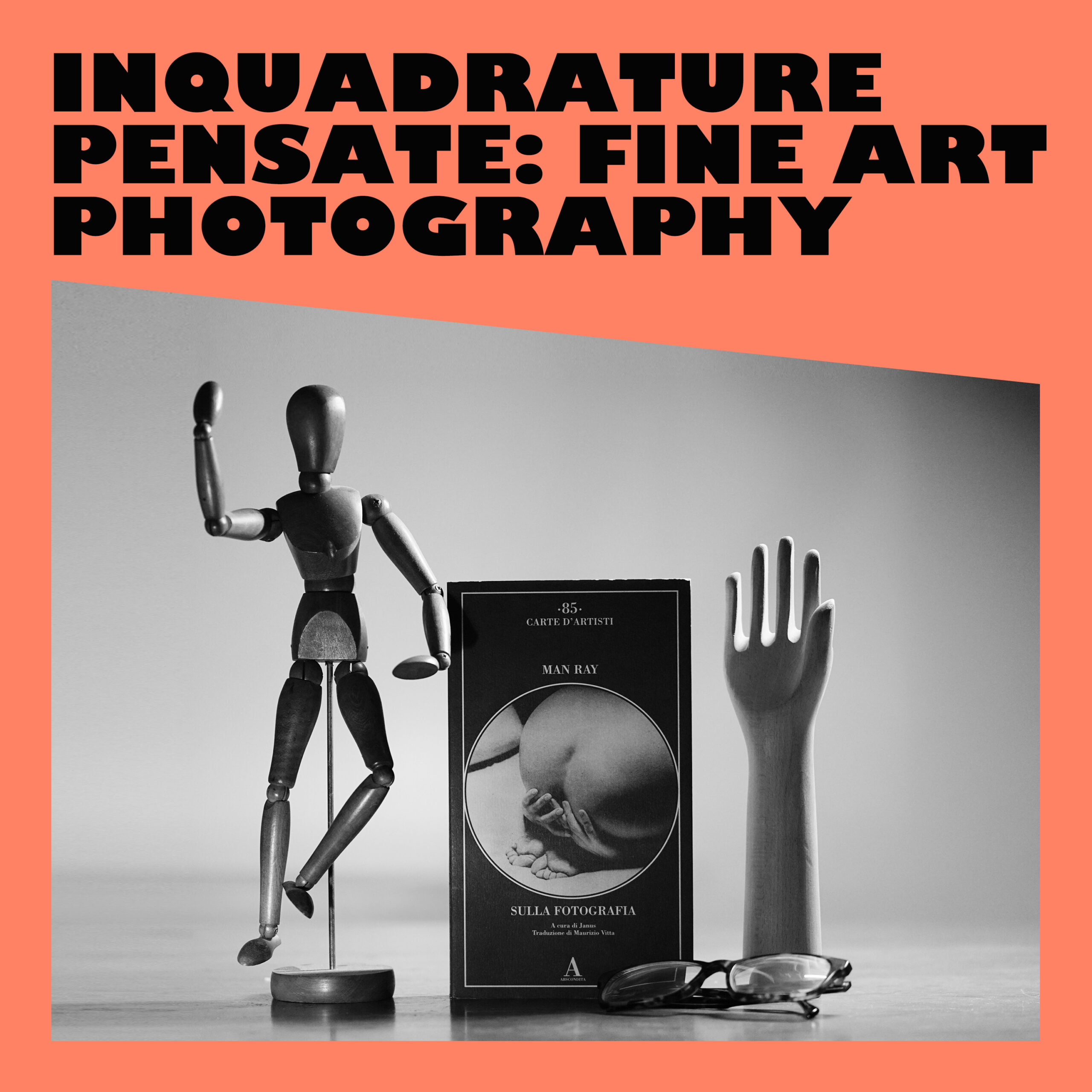 Inquadrature pensate – Fine Art Photography